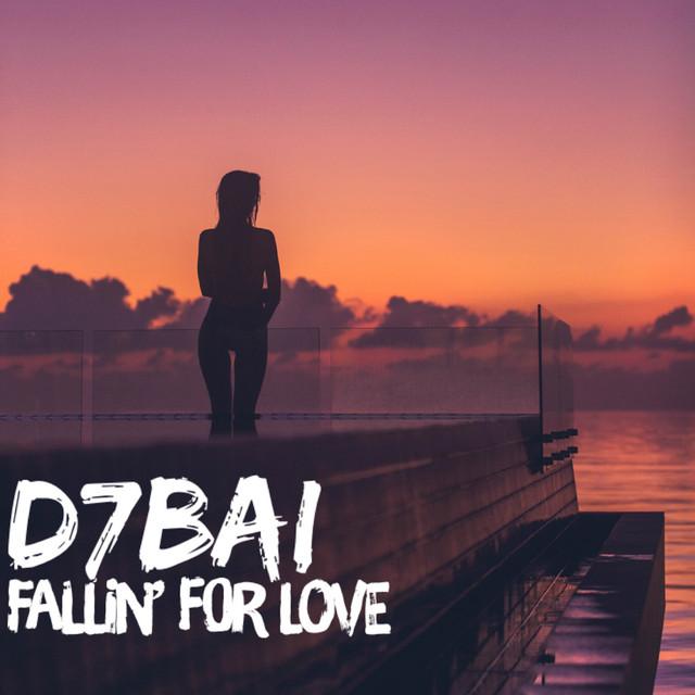 Fallin' For Love - song and lyrics by D7BAI